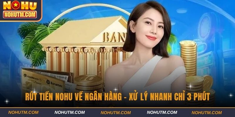 rút tiền nohu