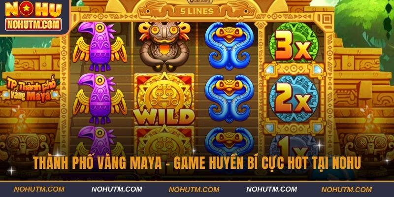 Thành phố vàng Maya